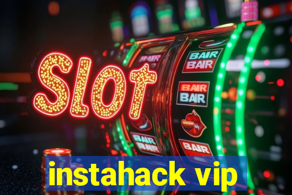 instahack vip